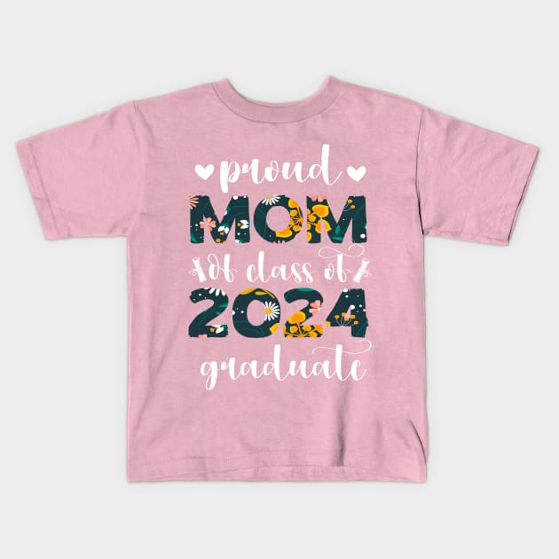 Proud Mom Class Of 2024 Senior Graduate 2024 Senior Kids T-Shirt by SecuraArt